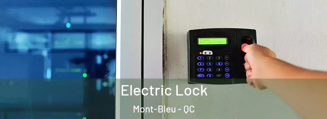  Electric Lock Mont-Bleu - QC