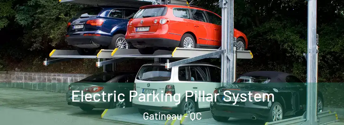  Electric Parking Pillar System Gatineau - QC