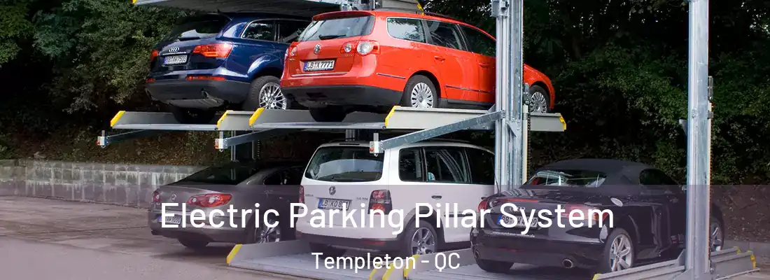 Electric Parking Pillar System Templeton - QC