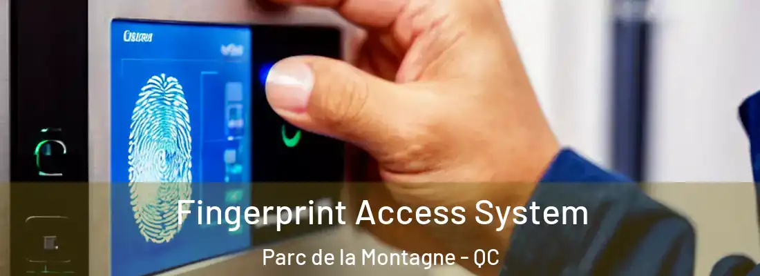  Fingerprint Access System Parc de la Montagne - QC