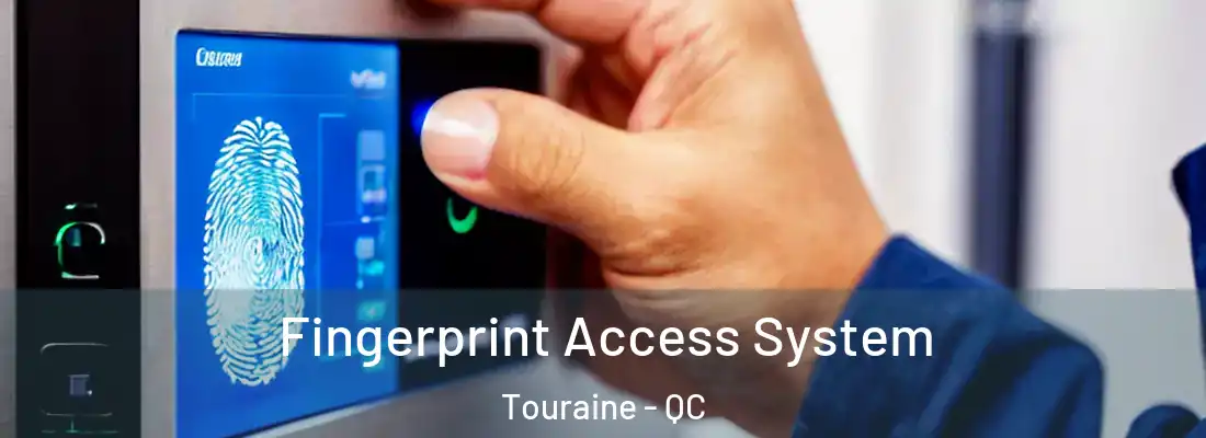  Fingerprint Access System Touraine - QC