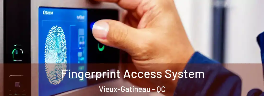  Fingerprint Access System Vieux-Gatineau - QC