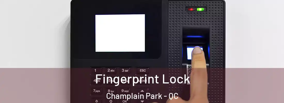  Fingerprint Lock Champlain Park - QC