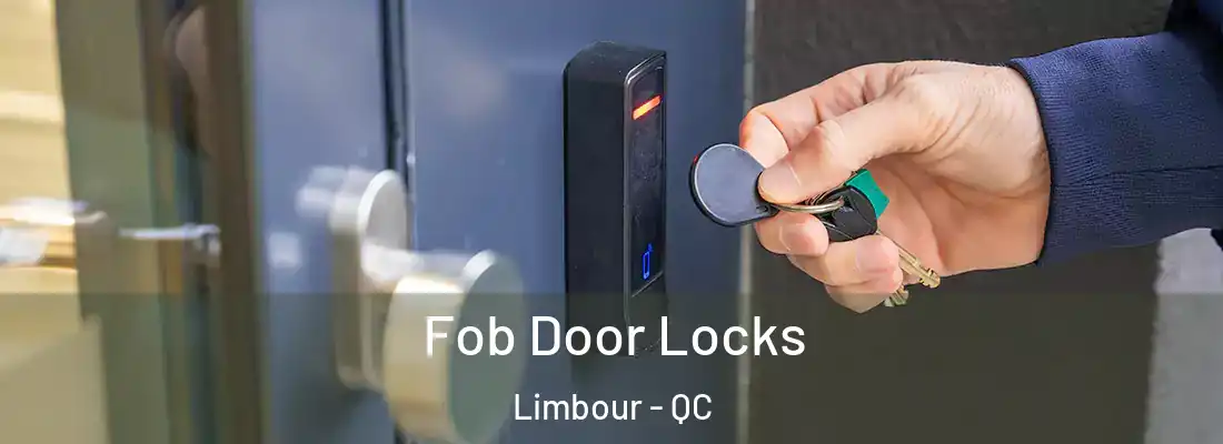  Fob Door Locks Limbour - QC