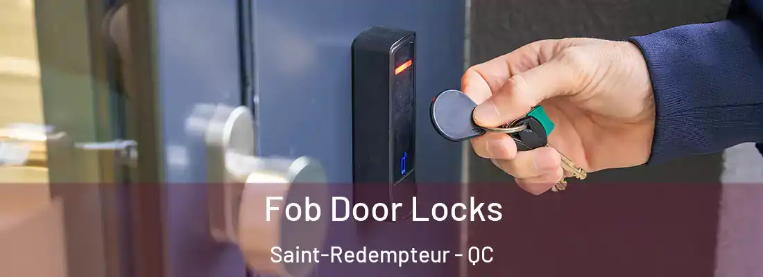  Fob Door Locks Saint-Redempteur - QC