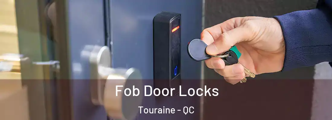  Fob Door Locks Touraine - QC