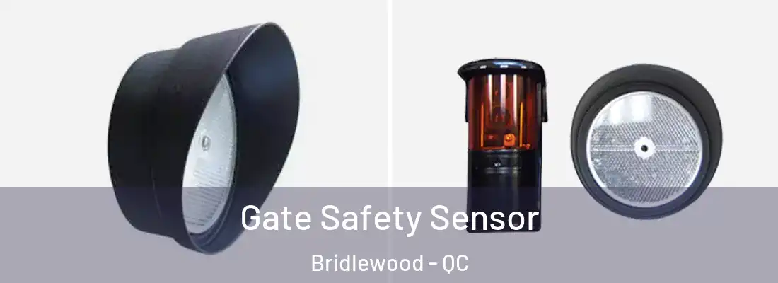 Gate Safety Sensor Bridlewood - QC