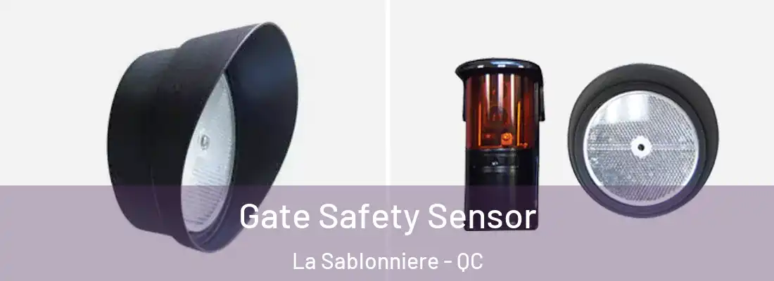  Gate Safety Sensor La Sablonniere - QC