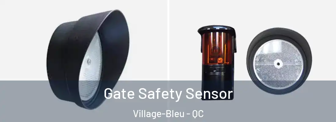  Gate Safety Sensor Village-Bleu - QC