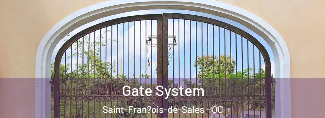  Gate System Saint-Fran?ois-de-Sales - QC
