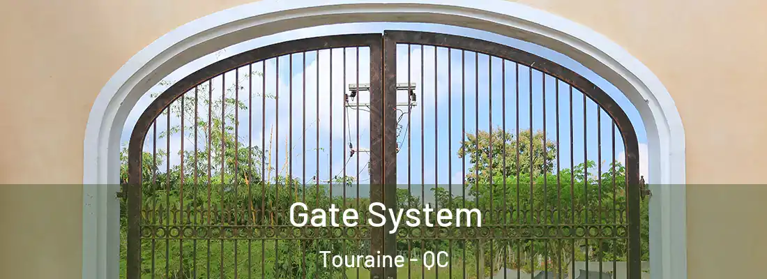  Gate System Touraine - QC