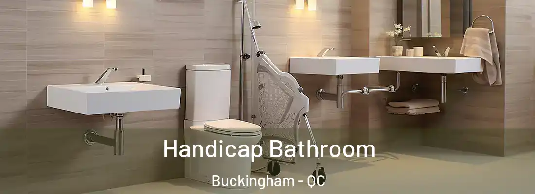  Handicap Bathroom Buckingham - QC