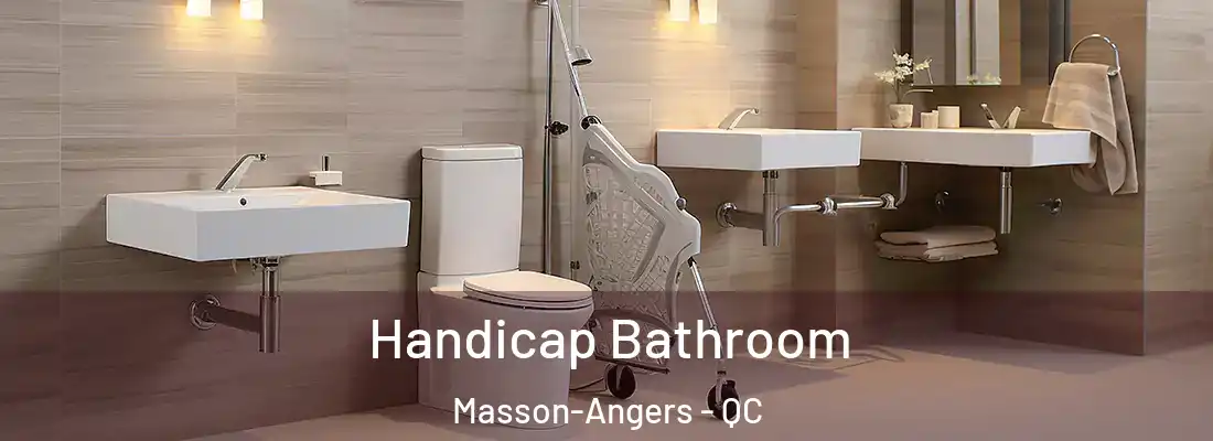  Handicap Bathroom Masson-Angers - QC