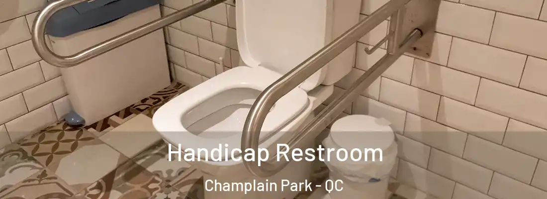  Handicap Restroom Champlain Park - QC