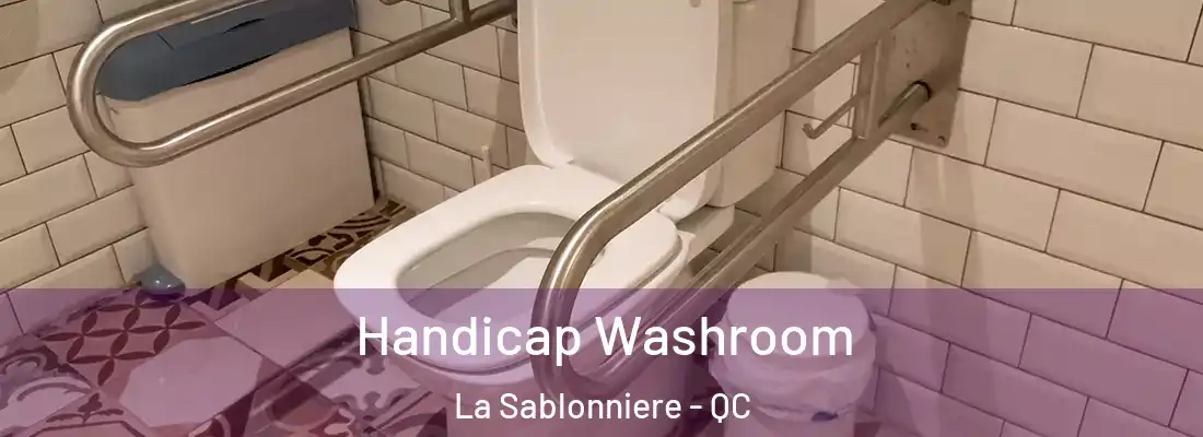  Handicap Washroom La Sablonniere - QC