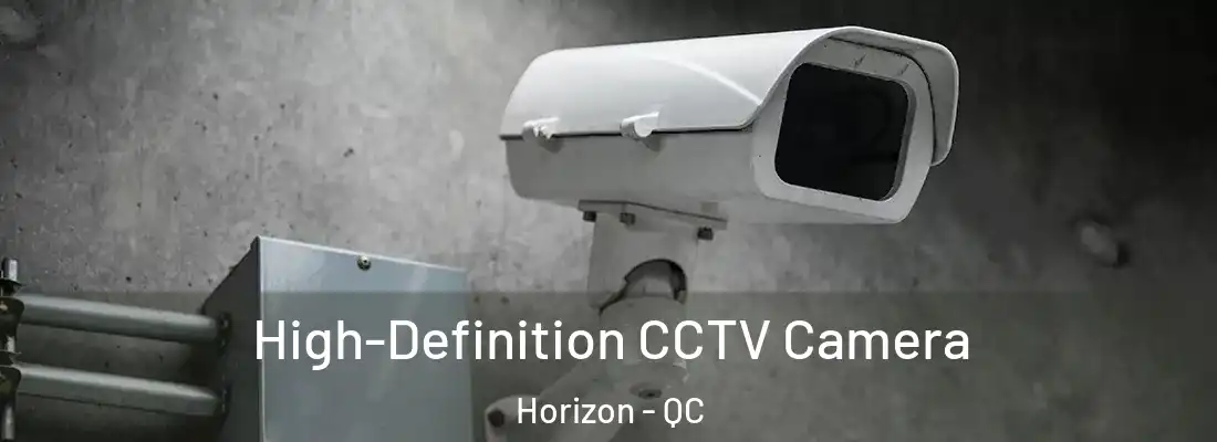  High-Definition CCTV Camera Horizon - QC