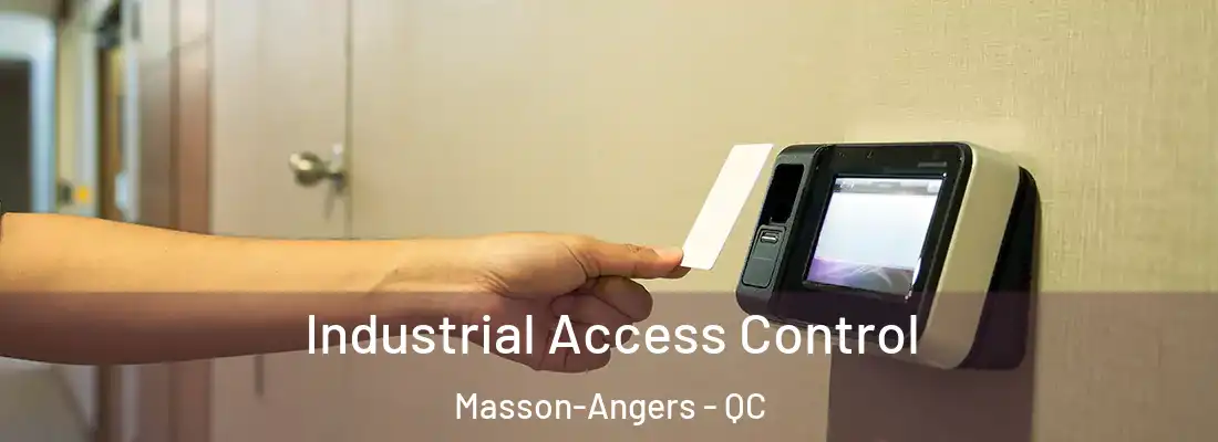  Industrial Access Control Masson-Angers - QC