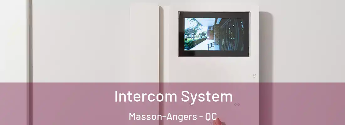  Intercom System Masson-Angers - QC