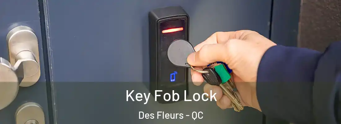  Key Fob Lock Des Fleurs - QC