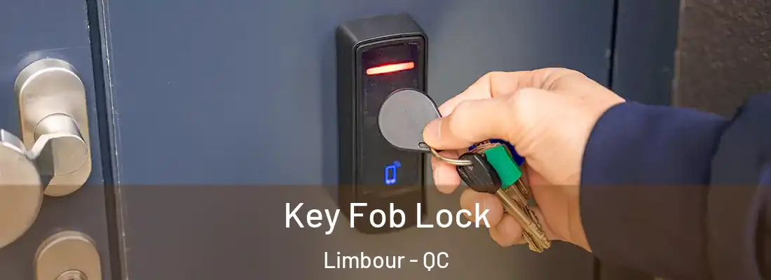  Key Fob Lock Limbour - QC