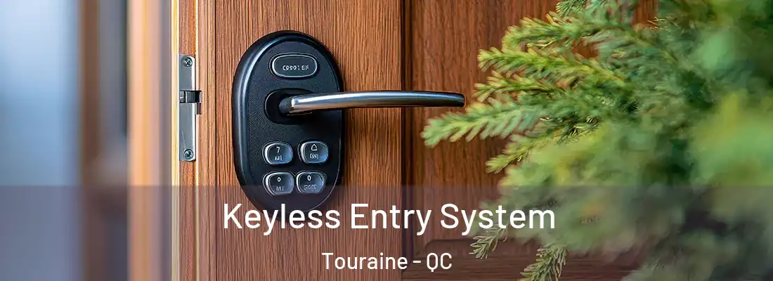  Keyless Entry System Touraine - QC