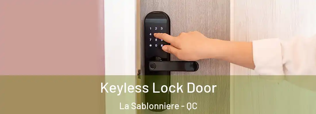  Keyless Lock Door La Sablonniere - QC