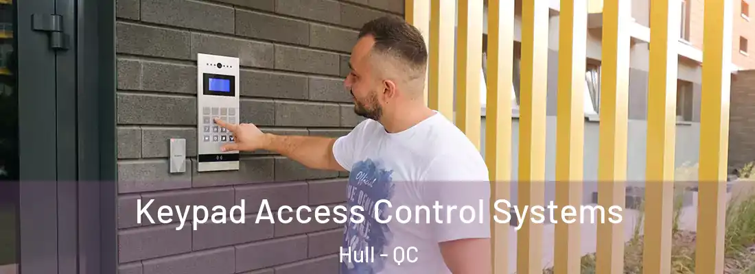  Keypad Access Control Systems Hull - QC