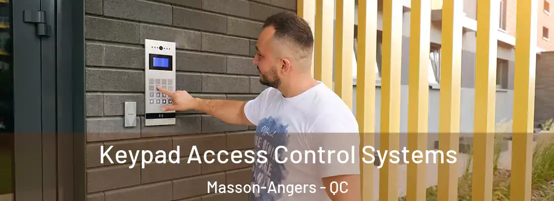  Keypad Access Control Systems Masson-Angers - QC