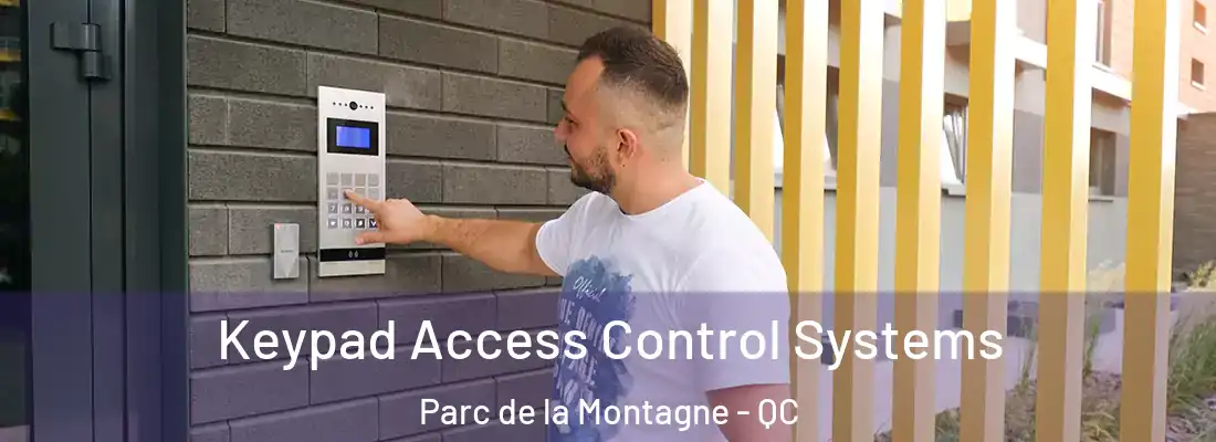  Keypad Access Control Systems Parc de la Montagne - QC
