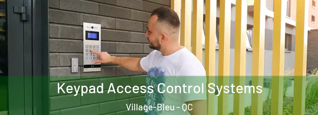  Keypad Access Control Systems Village-Bleu - QC