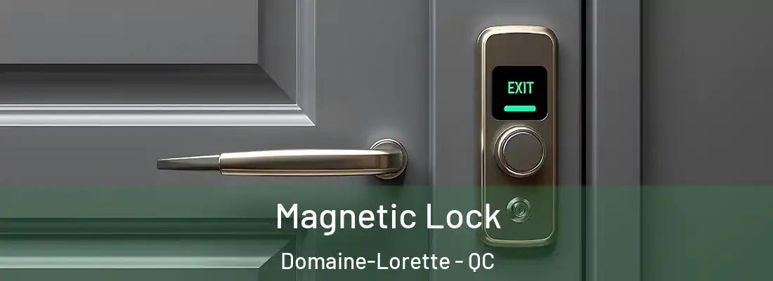  Magnetic Lock Domaine-Lorette - QC