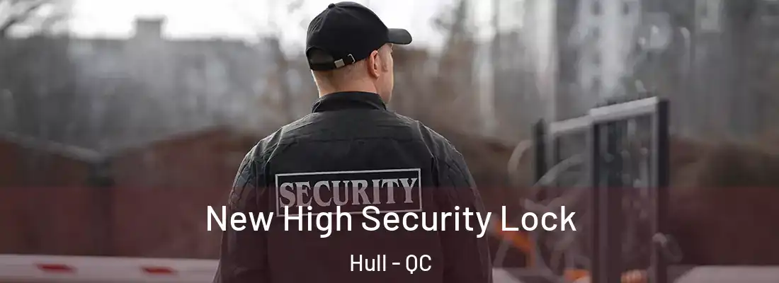  New High Security Lock Hull - QC