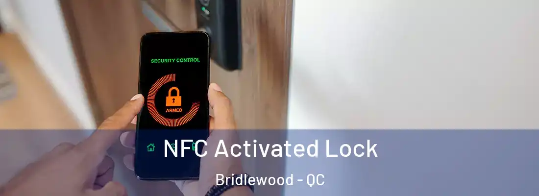  NFC Activated Lock Bridlewood - QC