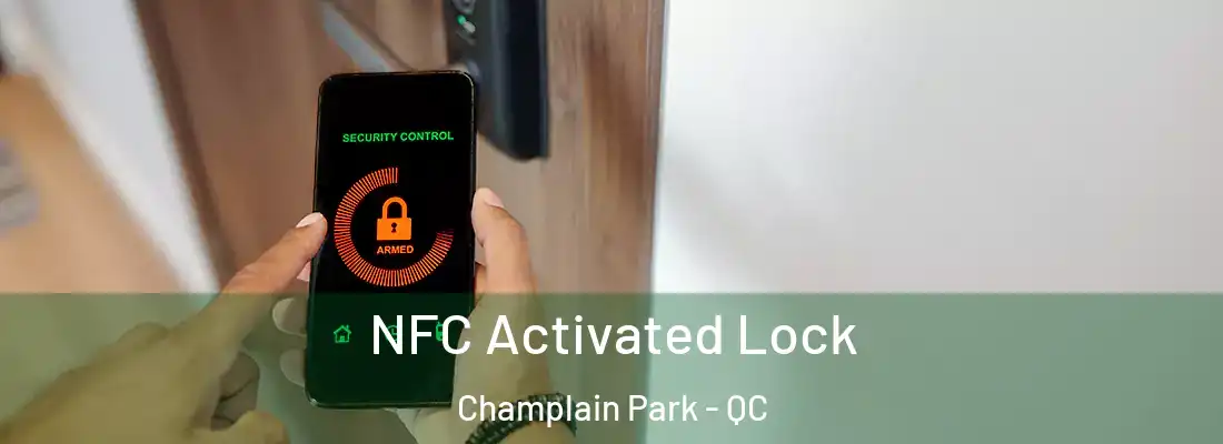  NFC Activated Lock Champlain Park - QC