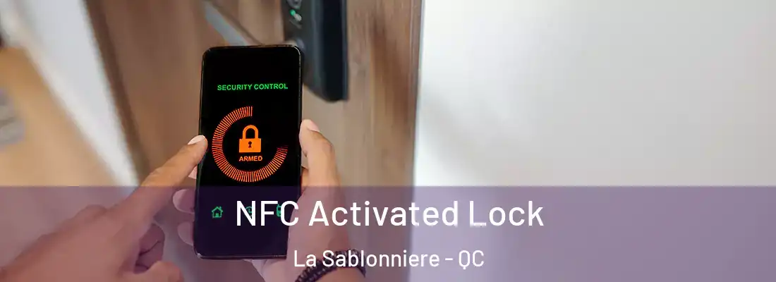  NFC Activated Lock La Sablonniere - QC