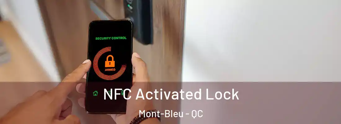  NFC Activated Lock Mont-Bleu - QC