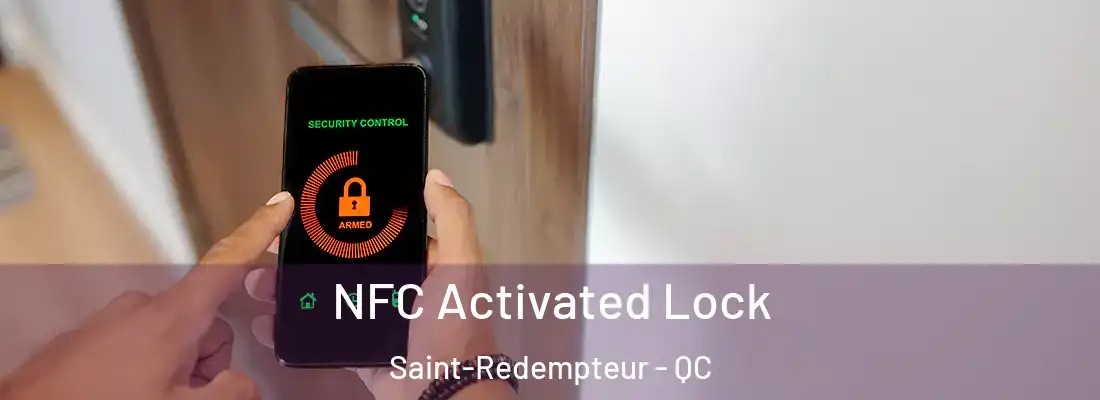  NFC Activated Lock Saint-Redempteur - QC