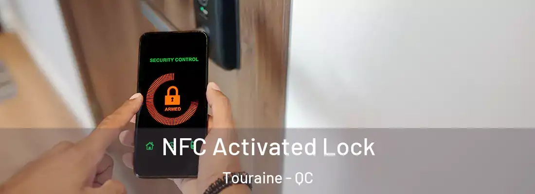  NFC Activated Lock Touraine - QC