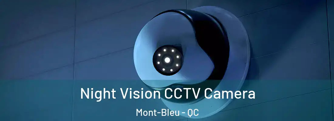  Night Vision CCTV Camera Mont-Bleu - QC