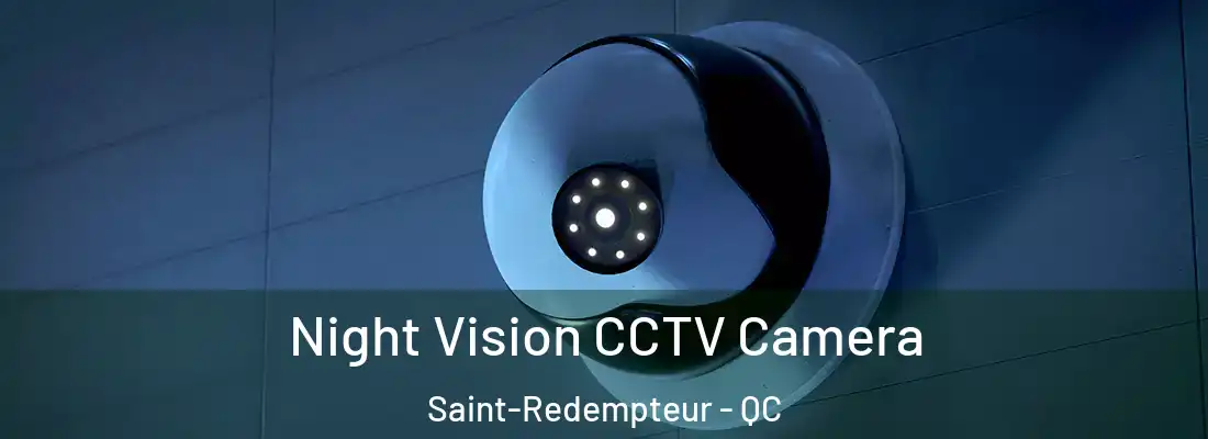 Night Vision CCTV Camera Saint-Redempteur - QC