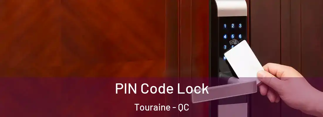  PIN Code Lock Touraine - QC