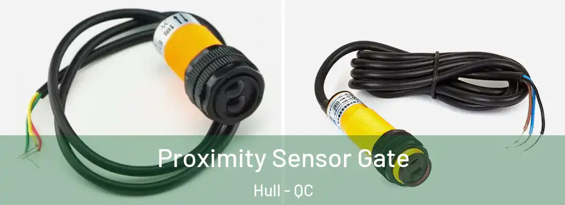  Proximity Sensor Gate Hull - QC