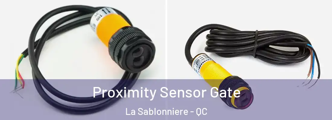  Proximity Sensor Gate La Sablonniere - QC