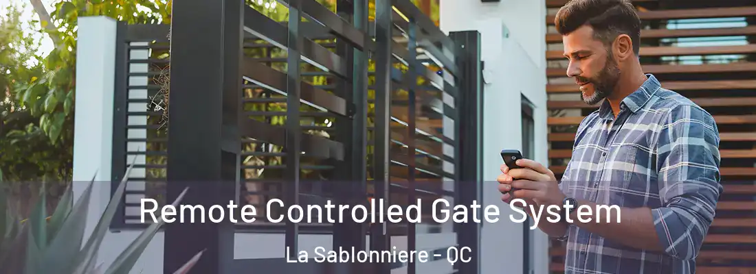  Remote Controlled Gate System La Sablonniere - QC