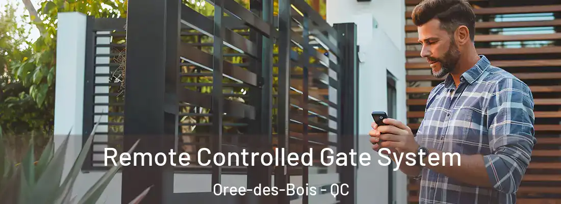  Remote Controlled Gate System Oree-des-Bois - QC