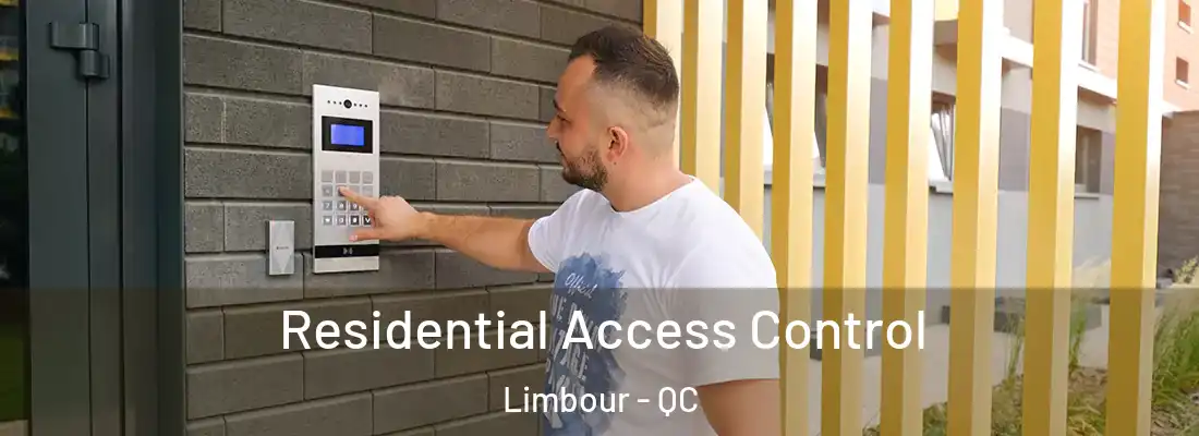  Residential Access Control Limbour - QC