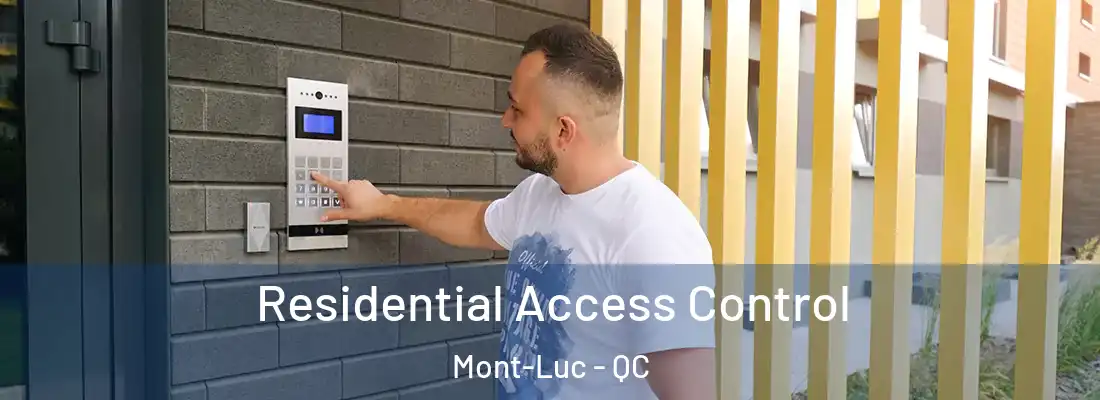  Residential Access Control Mont-Luc - QC