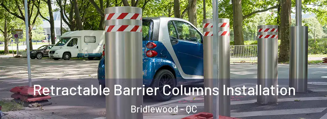 Retractable Barrier Columns Installation Bridlewood - QC