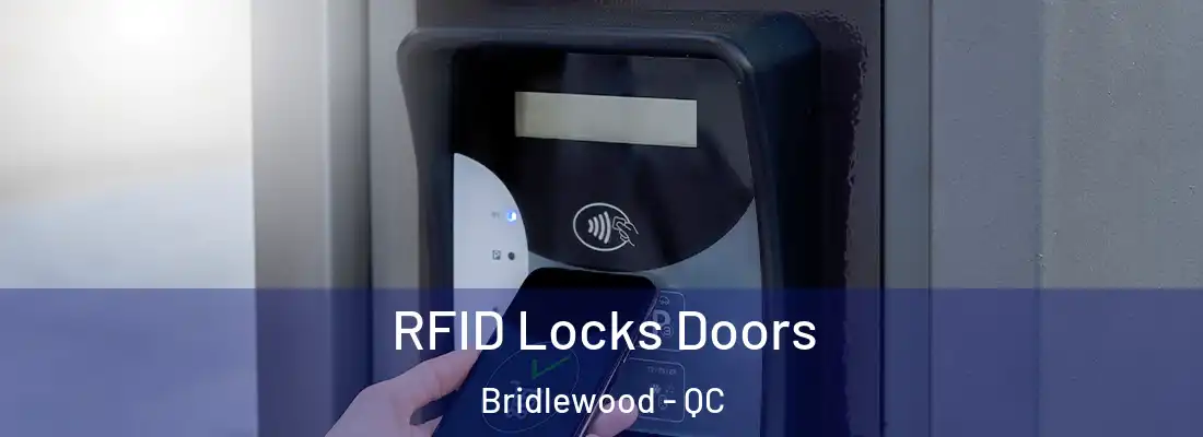  RFID Locks Doors Bridlewood - QC