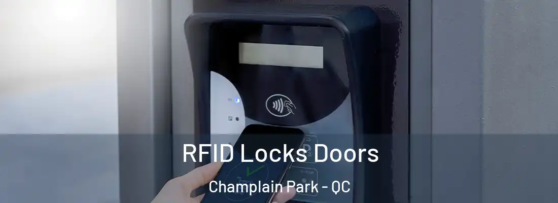 RFID Locks Doors Champlain Park - QC